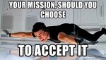 your-mission-should-you-choose-to-accept-it.jpg