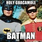 batman holy guacamole.jpg