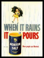 Morton salt - When it Rains It Pours.jpg